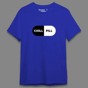 Chill Pill- Regular T-shirt
