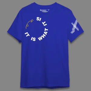It is what it is- Regular T-shirt